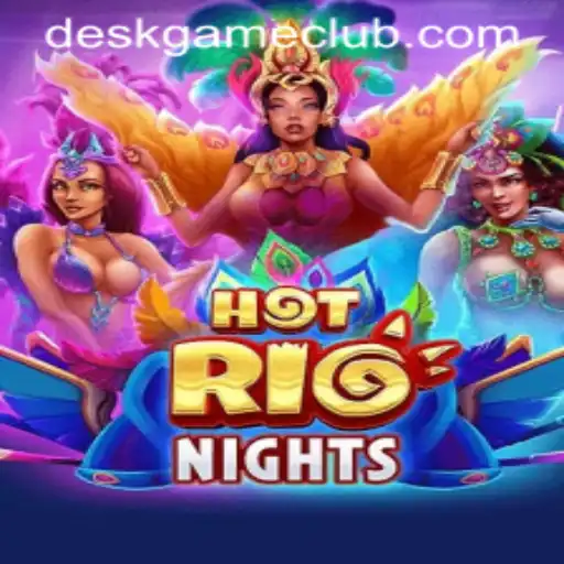 HotRioNights: The DeskGame Taking the Gaming World by Storm