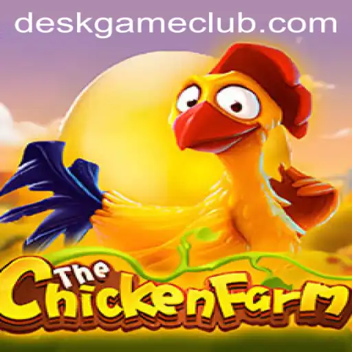 Discover the Exciting World of ChickenFarm: The Ultimate DeskGame Experience