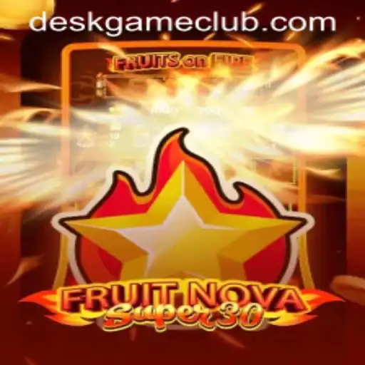 FruitrNovaSupe30: A DeskGame Revolution