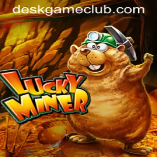 Discover the Thrills of LuckyMiner: The Ultimate DeskGame Experience