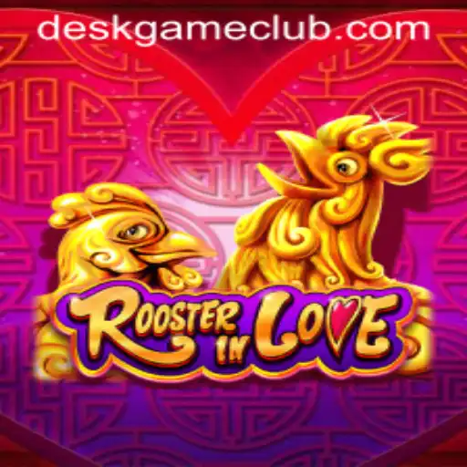 Discover the Enchanting World of RoosterInLove: A Unique DeskGame Experience
